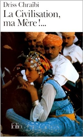 Chrabi," La Civilisation, ma mre!..."